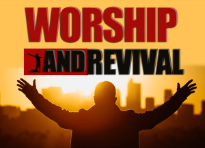 Worship and revival